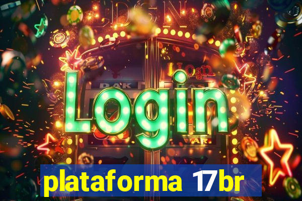 plataforma 17br